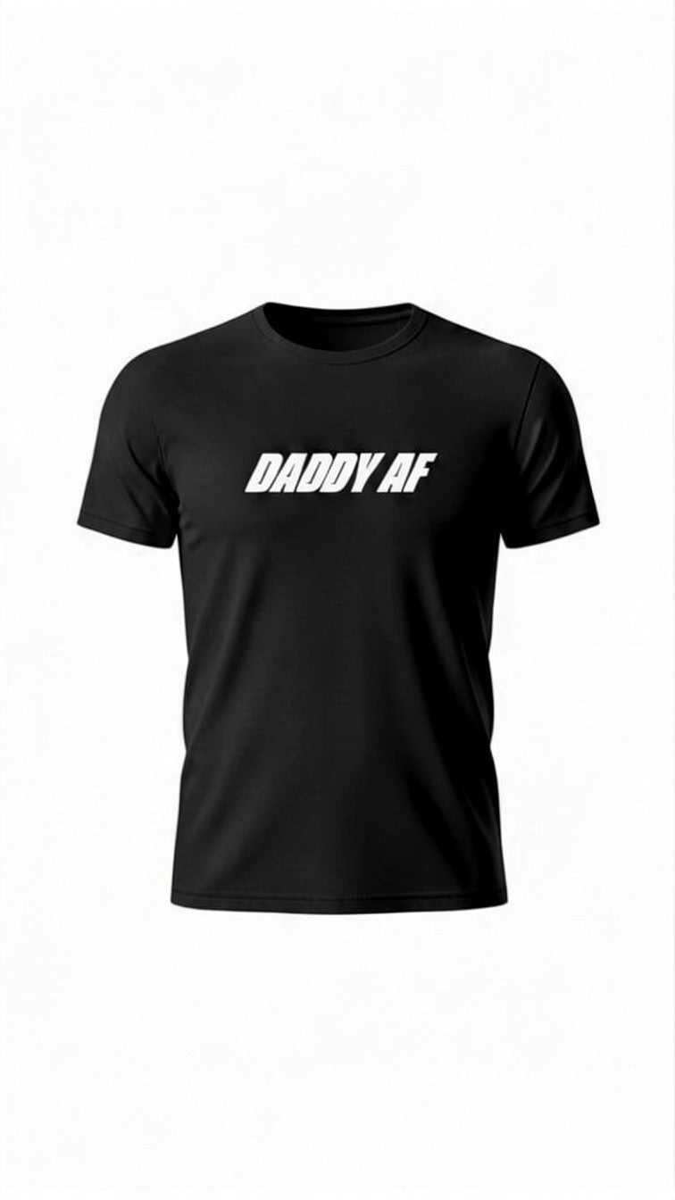 Daddy AF T-Shirt