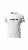 Daddy AF T-Shirt