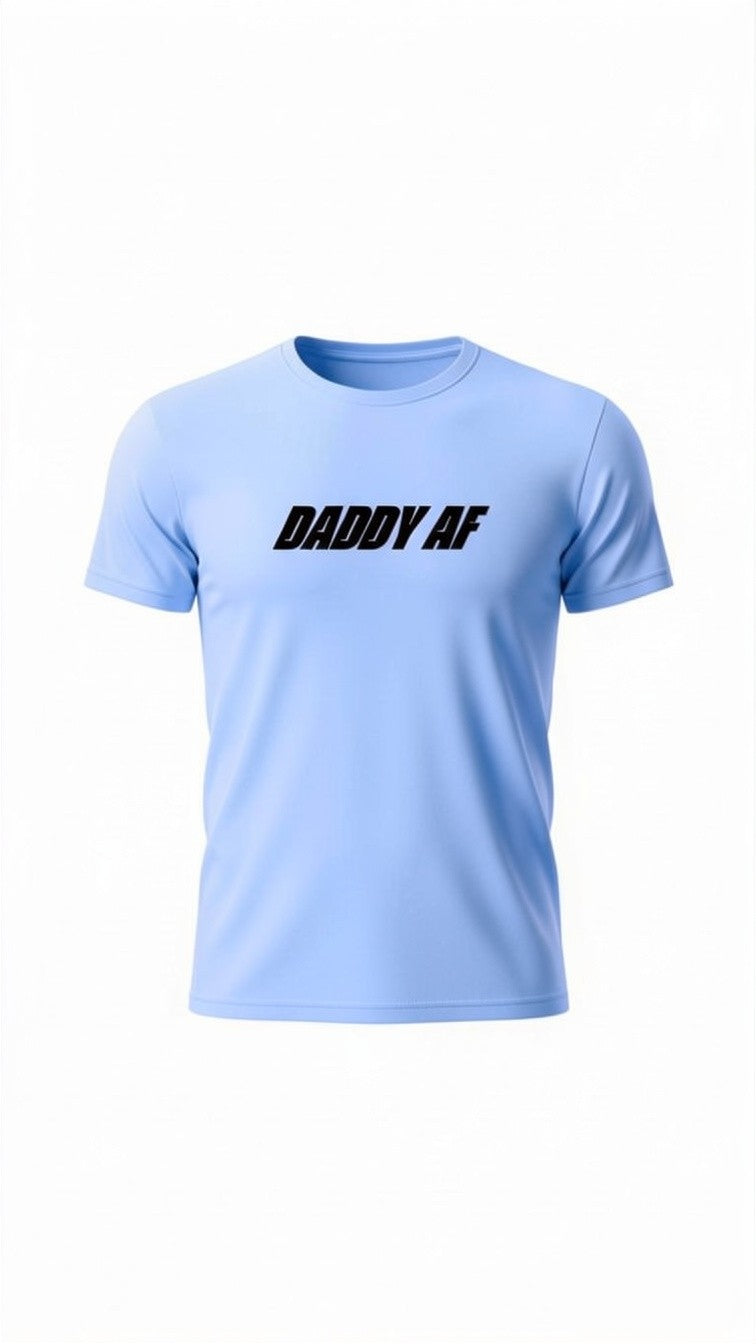 Daddy AF T-Shirt